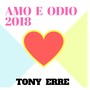 AMO E ODIO 2018