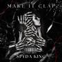 MAKE IT CLAP (Explicit)