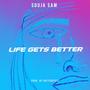 Life Gets Better (Explicit)