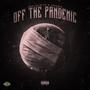 OFF The Pandemic (Explicit)