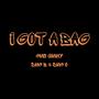 I GOT A BAG (feat. GMS JIMMY, DMG B & DMG O) [Explicit]