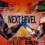 The Next Level (feat. LyriumMusic & D.Riley) [Explicit]