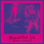 Beautiful Lie (Dance Remixes)