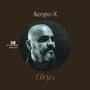 Sergio-X (Closer) EP