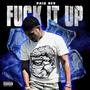 **** it up (Explicit)