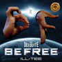 BE FREE (feat. ILL-TEE)