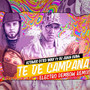 Te de Campana (Electro Dembow Remix) [Explicit]