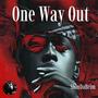 One Way Out (Explicit)