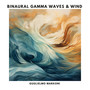 Binaural Gamma Waves & Wind