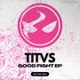 Good Fight EP