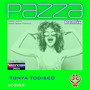 Medley: Pazza/Pazza (remix) (Cover Version Hully gully)