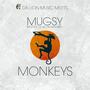 Monkeys (feat. Mugsy Ltms)