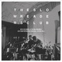 The Slow Readers Club (Live from Festival No. 6)