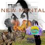 NEW Mental (Explicit)