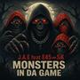 Monsters IN DA Game Pt. 2 (feat. E45 & S1K) [Explicit]