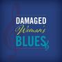 Morsels of Time (Damaged Woman's Blues: The Soundtrack)