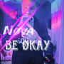 Be Økay (Explicit)