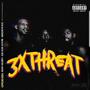 Triple Threat (Explicit)