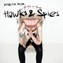 Hawks & Spies - EP