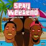Sexy Weekend (feat. Michelz)