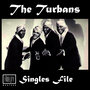 Singles File - The Turbans