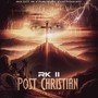 Post Christian Society, Vol. II