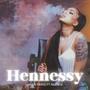 Hennessy (feat. Rasta G) [Explicit]