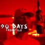 90 Days Freestyle (Explicit)