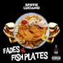 Fades N' Fish Plates (Explicit)