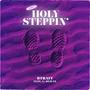 Holy Steppin' (feat. L. Dejuan)