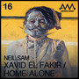 Xavid El Fakir / Home Alone