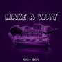 Make a Way (Explicit)