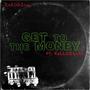 GET TO THE MONEY (feat. K.Wood & LEXX) [Explicit]