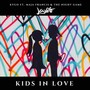 Kids In Love (Jaylife Remix)