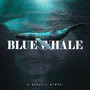 Blue Whale (Explicit)