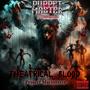 Theatrical Blood:Project Marionette (Explicit)