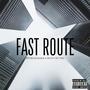 Fast Route (feat. SGTravvv) [Explicit]