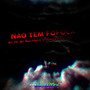 NÃO TEM FOFOCA (Explicit)