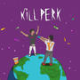 KillPerk (Explicit)