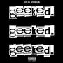 Geeked (Explicit)