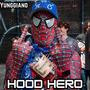 HOOD HERO (Explicit)