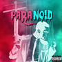 Paranoid (Explicit)