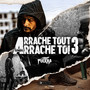 Arrache Tout Sinon Arrache Toi 3 (Explicit)