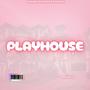 Playhouse (Explicit)