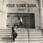 FEED YOUR SOUL