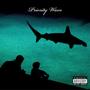 Born In A Shark Tank (Explicit)