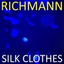 Silk Clothes