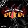 SPEAK UP (Explicit)