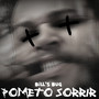 Prometo Sorrir (Explicit)