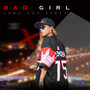 Bad Girl (Explicit)